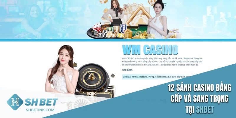 12 sảnh casino đẳng cấp và sang trọng